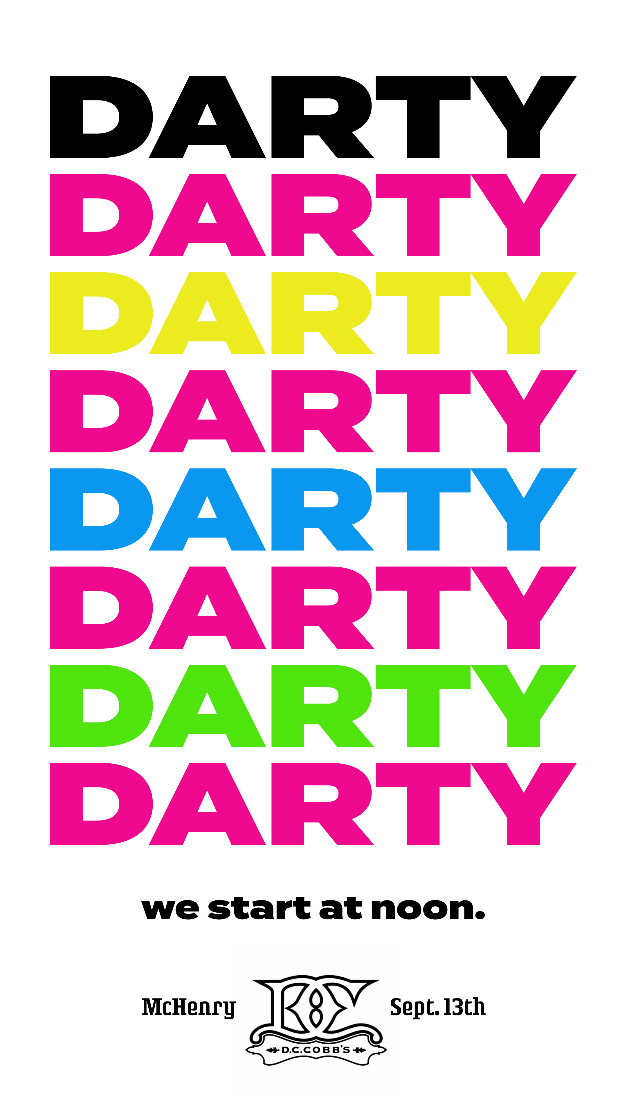 D.C. Cobbs Darty poster direction with repeated stacked typography in black, pink, yellow, blue, and green